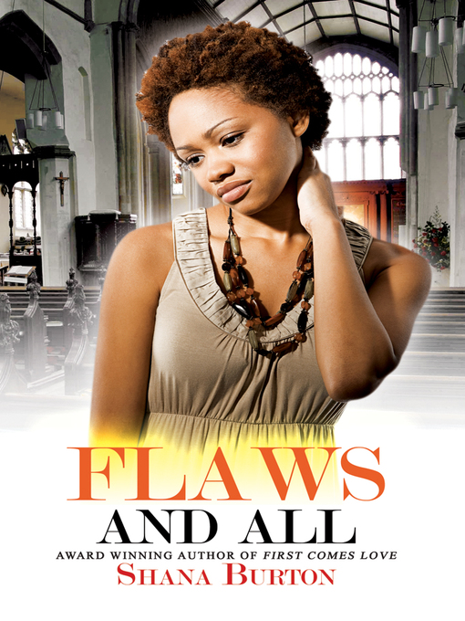 Title details for Flaws and All by Shana Burton - Available
